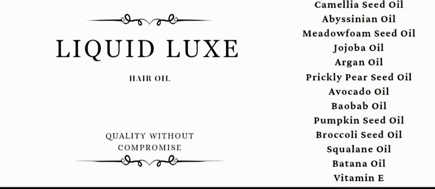 Liquid luxe Hair Oil