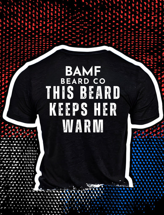 This beard keeps her warm T-shirt